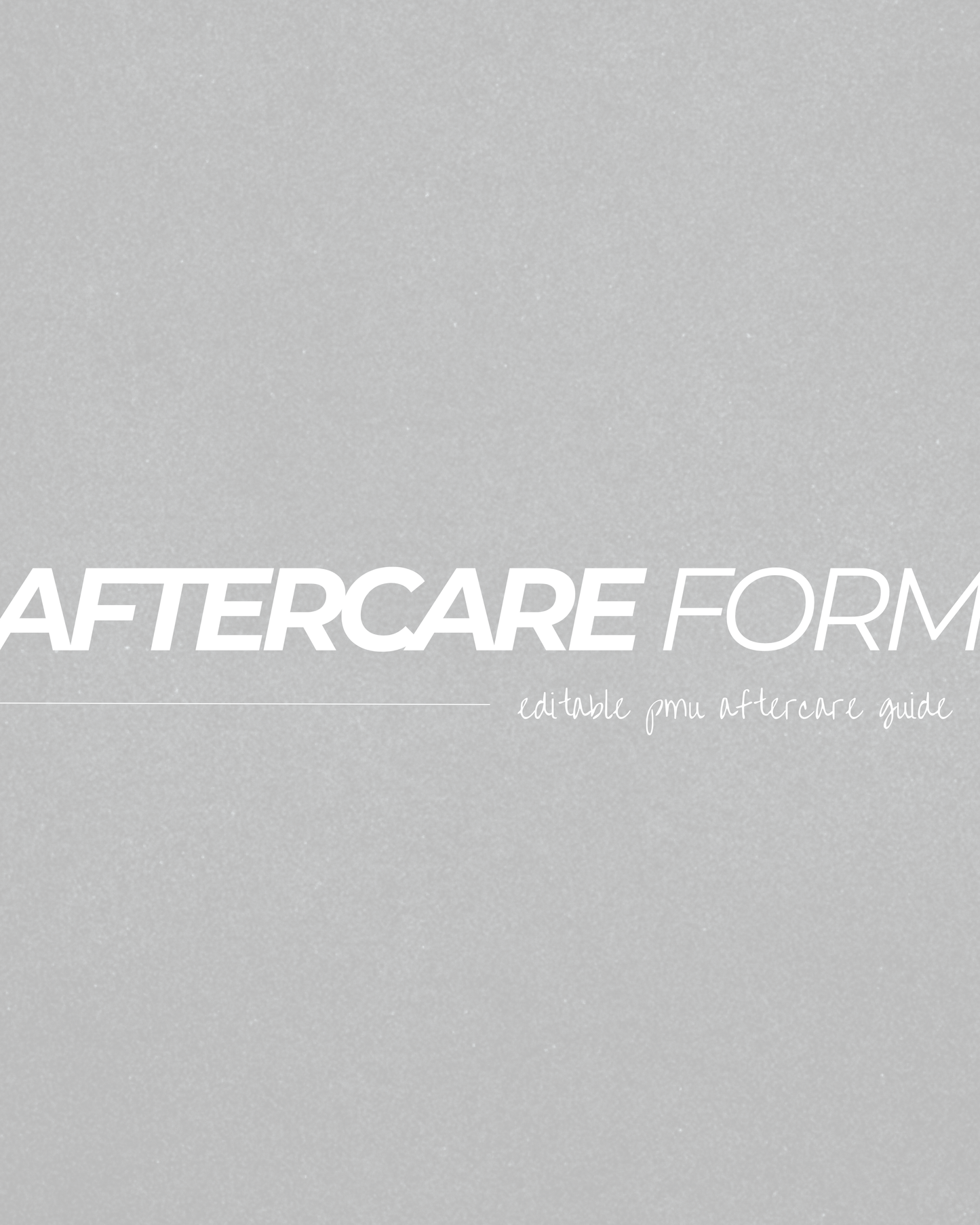 PMU Aftercare Form
